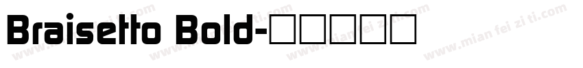 Braisetto Bold字体转换
